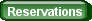 Reservations